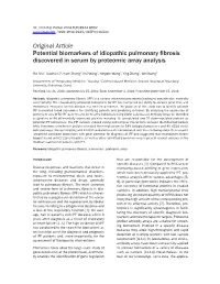 Original Article Potential Biomarkers of Idiopathic Pulmonary Fibrosis Discovered in Serum by Proteomic Array Analysis
