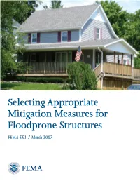 Selecting Appropriate Mitigation Measures for Floodprone Structures FEMA 551 / March 2007