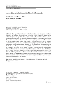 A Special Perturbation Method in Orbital Dynamics