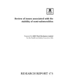 RR458- Review of Issues Associated with the Stability of Semi-Submersibles