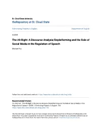 The Alt-Right: a Discourse Analysis/Deplatforming and the Role of Social Media in the Regulation of Speech