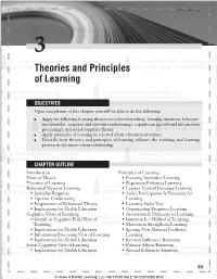 Theories and Principles of Learning Enhance the Teaching and Learning Process in the Nurse–Client Relationship