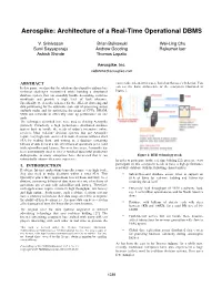 Aerospike: Architecture of a Real-Time Operational DBMS