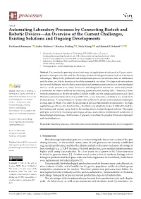 Automating Laboratory Processes by Connecting Biotech and Robotic Devices—An Overview of the Current Challenges, Existing Solutions and Ongoing Developments