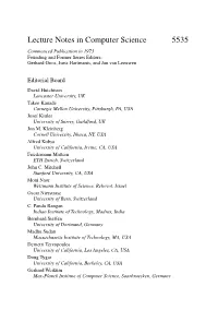 Lecture Notes in Computer Science 5535 Commenced Publication in 1973 Founding and Former Series Editors: Gerhard Goos, Juris Hartmanis, and Jan Van Leeuwen