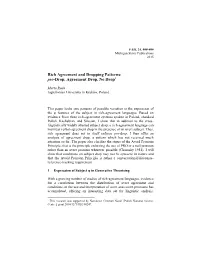 Rich Agreement and Dropping Patterns: Pro-Drop, Agreement Drop, No Drop*