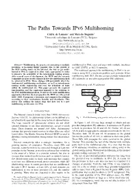 The Paths Towards Ipv6 Multihoming