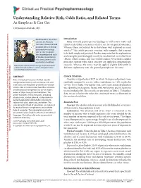 Understanding Relative Risk, Odds Ratio, and Related Terms: As Simple As It Can Get Chittaranjan Andrade, MD
