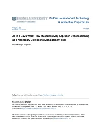All in a Day's Work: How Museums May Approach Deaccessioning As a Necessary Collections Management Tool
