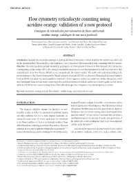 Flow Cytometry Reticulocyte Counting Using Acridine Orange: Validation of a New Protocol Contagem De Reticulócitos Por Citometria De Fluxo Utilizando