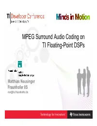 MPEG Surround Audio Coding on TI Floating-Point Dsps
