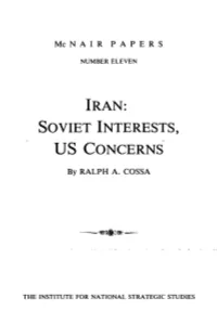 Iran: Soviet Interests, Us Concerns