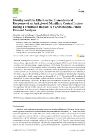 Mouthguard Use Effect on the Biomechanical Response Of