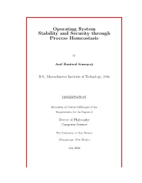 Operating System Stability and Security Through Process Homeostasis