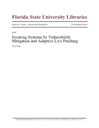 Securing Systems by Vulnerability Mitigation and Adaptive Live Patching Yue Chen