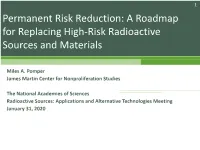 A Roadmap for Replacing High-Risk Radioactive Sources and Materials