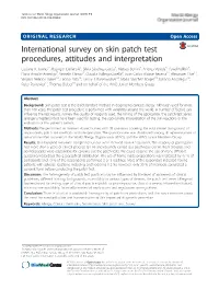 International Survey on Skin Patch Test Procedures, Attitudes and Interpretation Luciana K