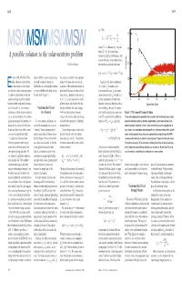 MSW-A Possible Solution to the Solar