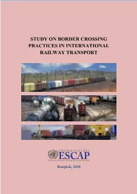 Study on Border Crossing Practices in International Railway Transport
