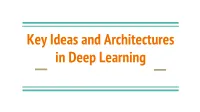 Key Ideas and Architectures in Deep Learning Applications That (Probably) Use DL