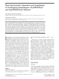Mass Spectrometric Separation and Quantitation of Overlapping Isotopologues