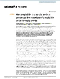 Metampicillin Is a Cyclic Aminal Produced by Reaction of Ampicillin
