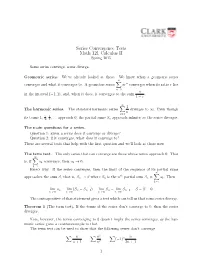 Series Convergence Tests Math 121 Calculus II Spring 2015