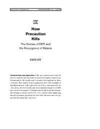 How Precaution Kills: the Demise of DDT and the Resurgence of Malaria