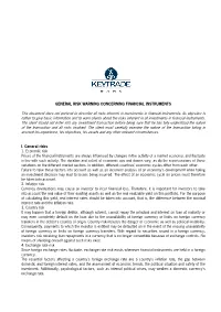 This Document Does Not Pretend to Describe All Risks Inherent in Investments in Financial Instruments