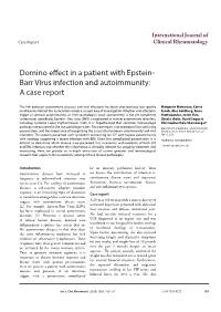 Domino Effect in a Patient with Epstein-Barr Virus Infection and Autoimmunity: a Case Report Case Report Appointments Scheduled