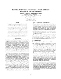 Exploiting the Power of Local Search in a Branch and Bound Algorithm for Job Shop Scheduling Matthew J