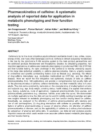 Pharmacokinetics of Caffeine: a Systematic Analysis of Reported Data