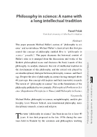 Philosophy in Science: a Name with a Long Intellectual Tradition