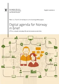 Digital Agenda for Norway in Brief Key Priorities in the ICT Policy