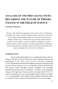 ANALYSIS of the PREVAILING VIEWS REGARDING the NATURE of THEORY- CHANGE in the FIELD of SCIENCE Jonathan Martinez