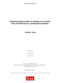Exploring Opportunities for Biogas As a Vehicle Fuel in South Korea: Learning from Sweden