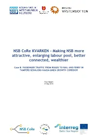 NSB Core KVARKEN - Making NSB More Attractive, Enlarging Labour Pool, Better Connected, Wealthier