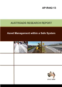 AP-R442-13 AUSTROADS RESEARCH REPORT Asset Management Within a Safe System