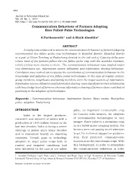 Communication Behaviour of Farmers Adopting Rice Fallow Pulse Technologies