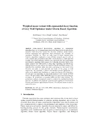 Weighted Mean Variant with Exponential Decay Function of Grey Wolf Optimizer Under Swarm Based Algorithm