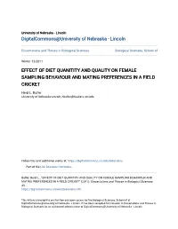 Effect of Diet Quanitity and Quality on Female Sampling Behaviour and Mating Preferences in a Field Cricket
