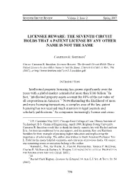Licensee Beware: the Seventh Circuit Holds That a Patent License by Any Other Name Is Not the Same