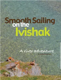 Smooth Sailing on the Ivishak in Alaska, 2018