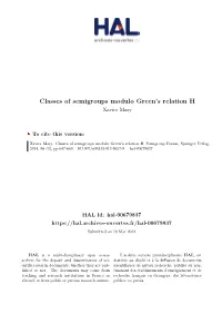 Classes of Semigroups Modulo Green's Relation H