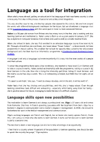 Language As a Tool for Integration