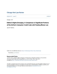 A Comparison of Significant Portions of the Uniform Consumer Credit Code with Existing Illinois Law , 48 Chi.-Kent L