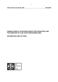 Fishing Vessels Operating Under Open Registers and the Exercise of Flag State Responsibilities