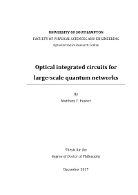 Optical Integrated Circuits for Large-Scale Quantum Networks