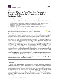 Apoptotic Effects of Drug Targeting Conjugates Containing Different Gnrh Analogs on Colon Carcinoma Cells