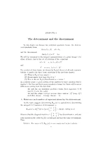 The Determinant and the Discriminant